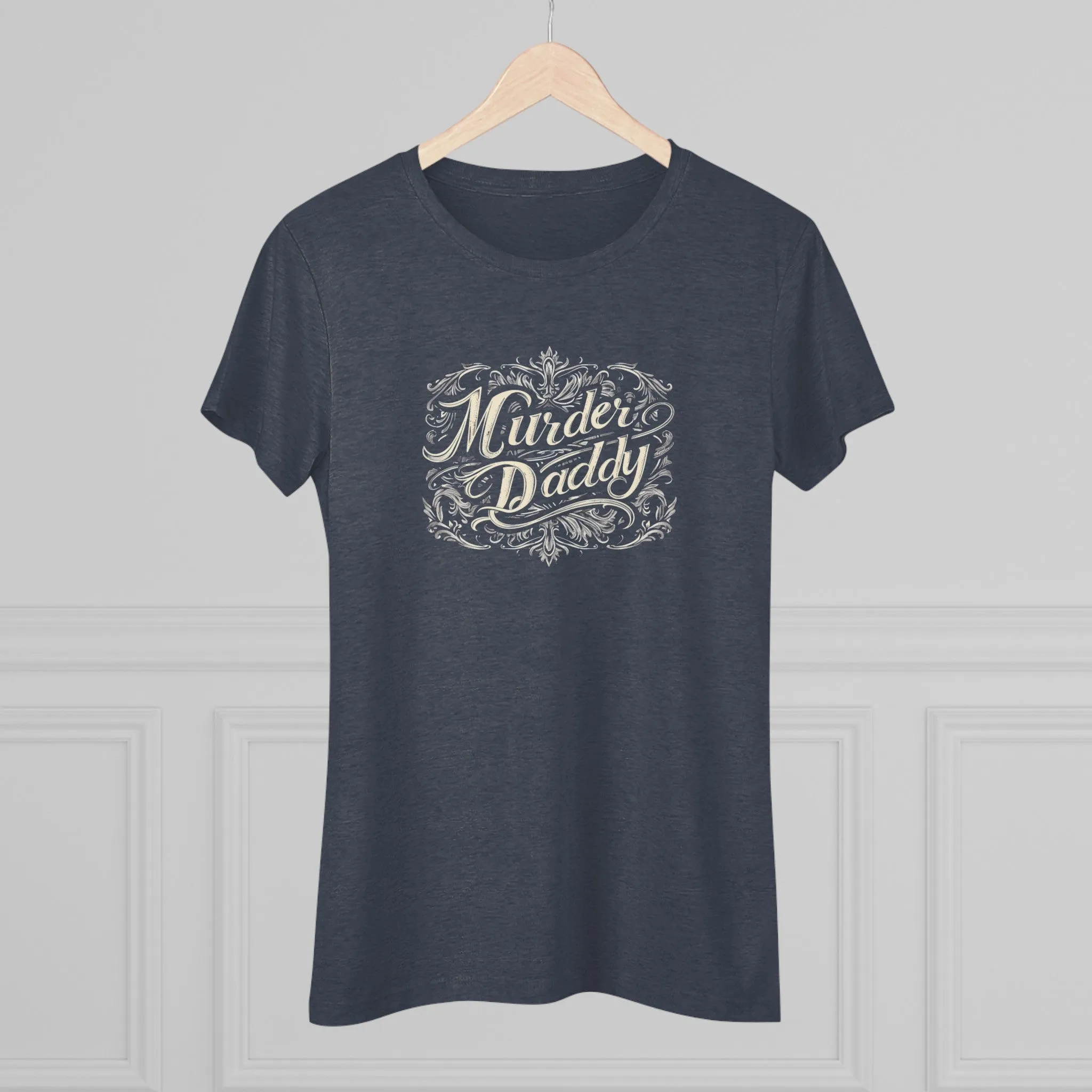 Murder Daddy Women's Triblend Tee