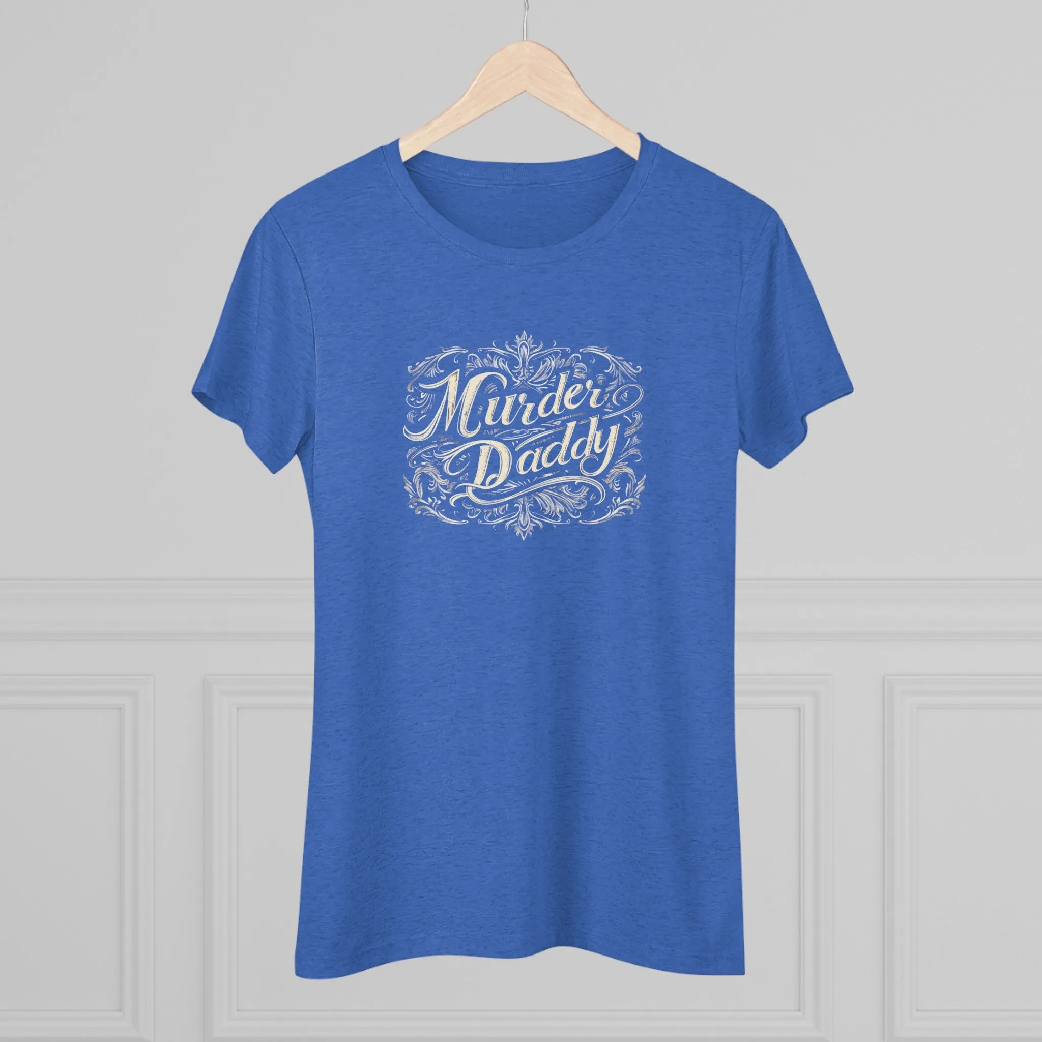 Murder Daddy Women's Triblend Tee